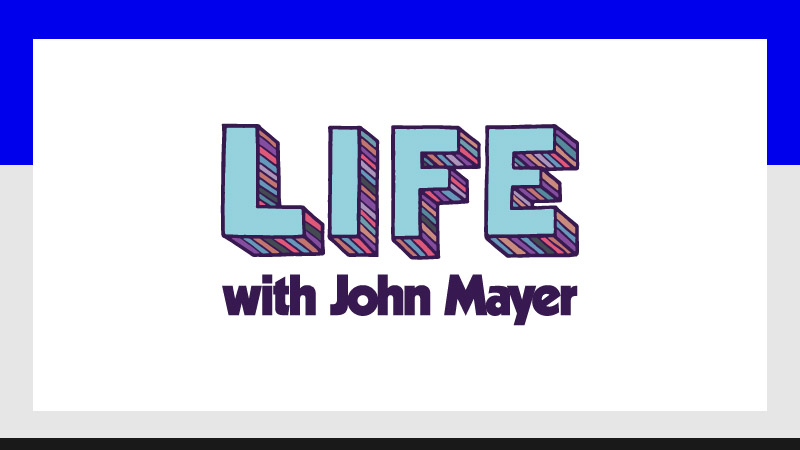 Life with John Mayer Logo